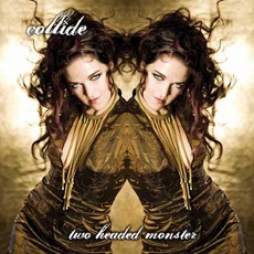 Two Headed Monster mp3 Album by Collide