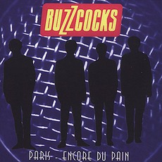 Paris: Encore Du Pain mp3 Live by Buzzcocks