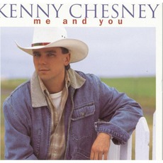 Me And You mp3 Album by Kenny Chesney