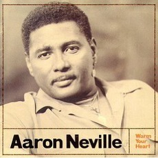 Warm Your Heart mp3 Album by Aaron Neville