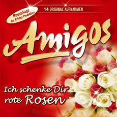 Ich Schenke Dir Rote Rosen mp3 Album by Amigos