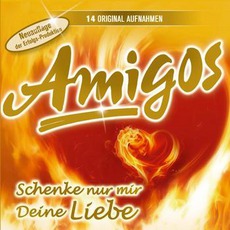Schenke Nur Mir Deine Liebe mp3 Album by Amigos