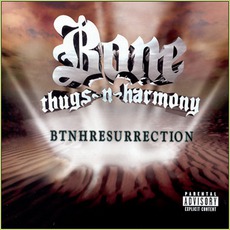 BTNHResurrection mp3 Album by Bone Thugs-N-Harmony