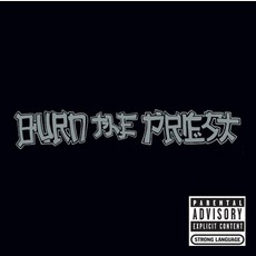 Burn The Priest mp3 Album by Burn The Priest