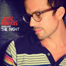 Through The Night mp3 Album by Jesse Harris