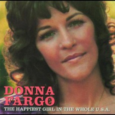 The Happiest Girl In The Whole U.S.A. mp3 Album by Donna Fargo