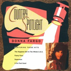 Country Spotlight mp3 Album by Donna Fargo