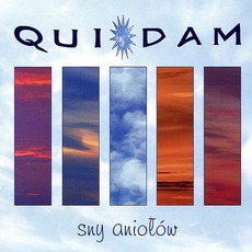Sny Aniołów mp3 Album by Quidam