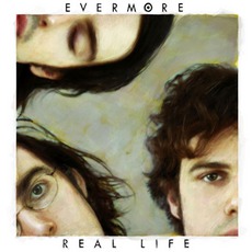 Real Life mp3 Album by Evermore