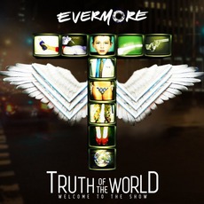 Truth Of The World: Welcome To The Show mp3 Album by Evermore