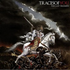 The Last Triumph mp3 Album by Traces Of You