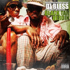 Black Tar Heroin mp3 Single by Dj Bless