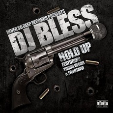 Hold Up mp3 Single by Dj Bless