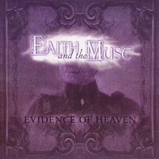 Evidence Of Heaven mp3 Album by Faith And The Muse