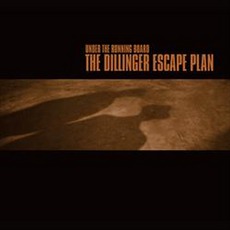 Under The Running Board mp3 Album by The Dillinger Escape Plan