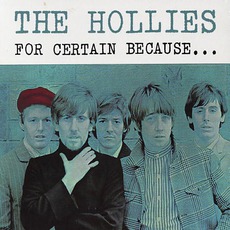 For Certain Because mp3 Album by The Hollies