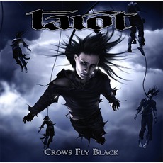 Crows Fly Black mp3 Album by Tarot