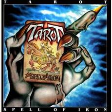 Spell Of Iron mp3 Album by Tarot