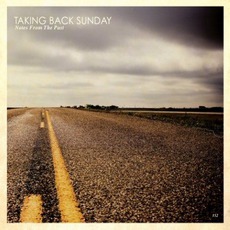 Notes From The Past mp3 Artist Compilation by Taking Back Sunday