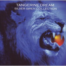 Silver Siren Collection mp3 Artist Compilation by Tangerine Dream