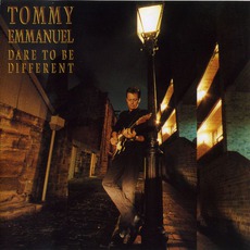 Dare To Be Different mp3 Album by Tommy Emmanuel