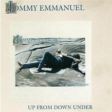 Up From Down Under mp3 Album by Tommy Emmanuel