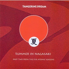 Summer In Nagasaki mp3 Album by Tangerine Dream