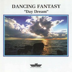 Day Dream mp3 Album by Dancing Fantasy