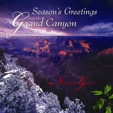 Season's Greetings From The Grand Canyon mp3 Album by Nicholas Gunn