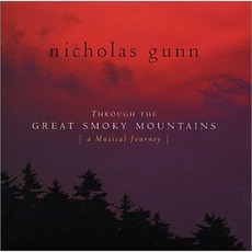 Through The Great Smoky Mountains mp3 Album by Nicholas Gunn