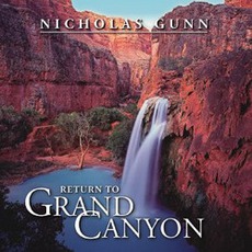 Return To Grand Canyon mp3 Album by Nicholas Gunn