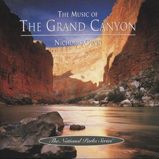 The Music Of The Grand Canyon mp3 Album by Nicholas Gunn