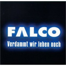 Verdammt Wir Leben Noch mp3 Album by Falco