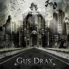 In Search Of Perfection mp3 Album by Gus Drax