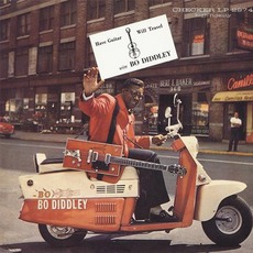 Have A Guitar, Will Travel mp3 Artist Compilation by Bo Diddley