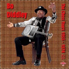 The Chess Years 1955-1974 mp3 Artist Compilation by Bo Diddley