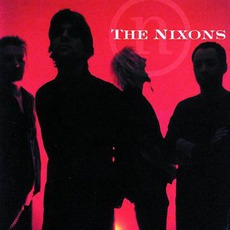 The Nixons mp3 Album by The Nixons