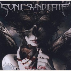 Eden Fire mp3 Album by Sonic Syndicate