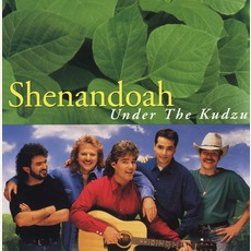 Under The Kudzu mp3 Album by Shenandoah