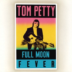 Full Moon Fever mp3 Album by Tom Petty