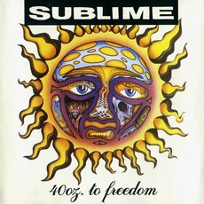 40 Oz. To Freedom mp3 Album by Sublime