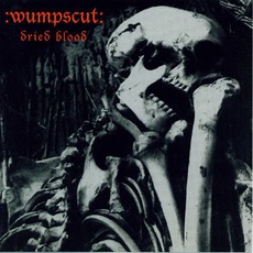 Dried Blood mp3 Album by :wumpscut: