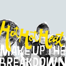 Make Up The Breakdown mp3 Album by Hot Hot Heat