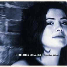 Frame This Moment mp3 Album by Marianne Antonsen