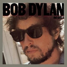 Infidels mp3 Album by Bob Dylan