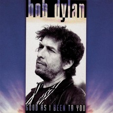 Good As I Been To You mp3 Album by Bob Dylan