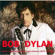 Santa Barbara Bowl: Santa Barbara, CA (September 7, 2008) mp3 Live by Bob Dylan