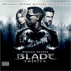 Blade Trinity mp3 Soundtrack by Various Artists