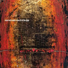 March Of The Pigs mp3 Single by Nine Inch Nails