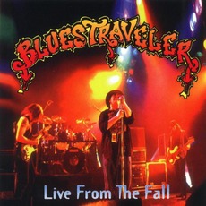 Live From The Fall mp3 Live by Blues Traveler